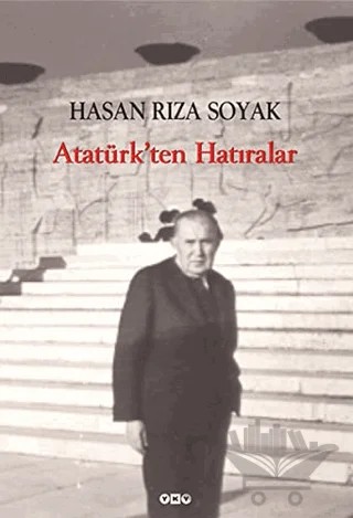 Atatürk’ten Hatıralar – Hasan Rıza Soyak – Yapı Kredi Yayınları kitap kapağı