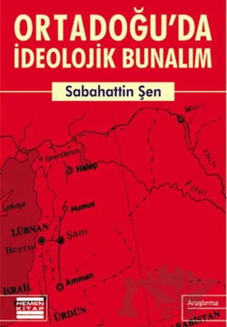 Ortadoğu’da İdeolojik Bunalım – Sabahattin Şen – Hemen Kitap kitap kapağı