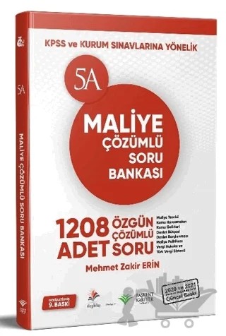 KPSS ve Kurum Sınavları 5A Maliye Soru Bankası Çözümlü – Mehmet Zakir Erin – Başkent Kariyer Yayınları kitap kapağı