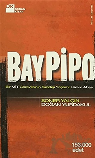 Bay Pipo – Doğan Yurdakul, Soner Yalçın – Doğan Kitap kitap kapağı