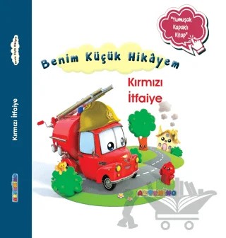 Benim Küçük Hikayem Kırmızı İtfaiye – Nathalie Belineau – Artenino Yayıncılık kitap kapağı