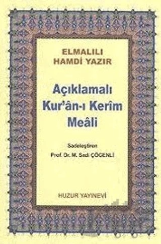 Açıklamalı Kur’an-ı Kerim Meali (Çanta Boy Metinsiz) (044) – Elmalılı Muhammed Hamdi Yazır – Huzur Yayınevi kitap kapağı