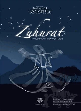 Zuhurat – İsmail Hakkı Aksoyak – Gazi Kültür A.Ş. Yayınları kitap kapağı