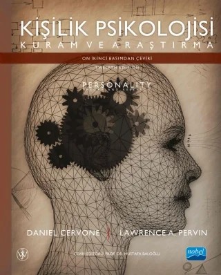 KİŞİLİK PSİKOLOJİSİ - Kuram ve Araştırma - Personality Theory and Research – Daniel Cervone, Lawrence A. Pervin – Nobel Akademik Yayıncılık kitap kapağı
