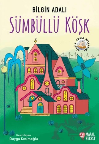 Sümbüllü Köşk – Bilgin Adalı – Masalperest kitap kapağı