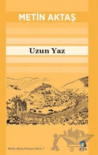 Uzun Yaz – Metin Aktaş – Dara Yayınları kitap kapağı