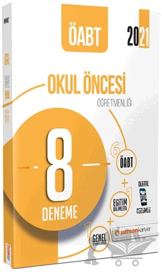 2021 ÖABT Okul Öncesi Öğretmenliği Dijital Çözümlü 8 Deneme – Kolektif – Uzman Kariyer Yayınları kitap kapağı