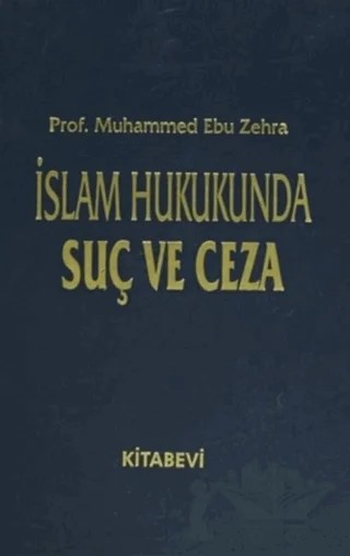 İslam Hukukunda Suç ve Ceza (2 Cilt Takım) – Muhammed Ebu Zehra – Kitabevi Yayınları kitap kapağı