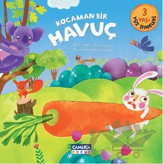 Kocaman Bir Havuç – Nalan Aktaş Sönmez – Çamlıca Çocuk Yayınları kitap kapağı