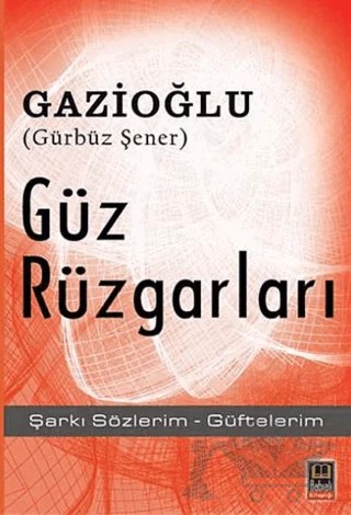Güz Rüzgarları – Gürbüz Şener – Babıali Kitaplığı kitap kapağı