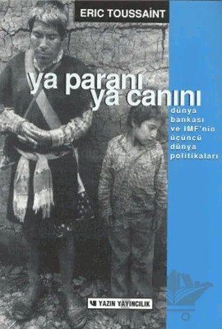 Ya Paranı Ya Canını – Eric Toussaint – Yazın Yayıncılık kitap kapağı