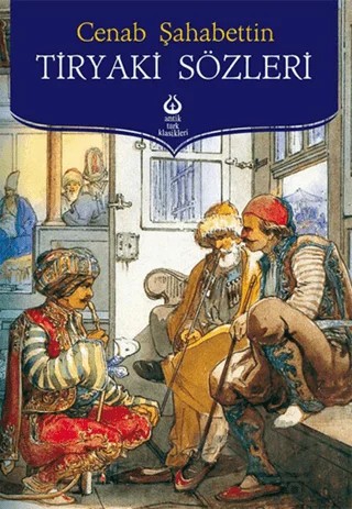 Tiryaki Sözleri – Cenap Şahabettin – Antik Kitap kitap kapağı