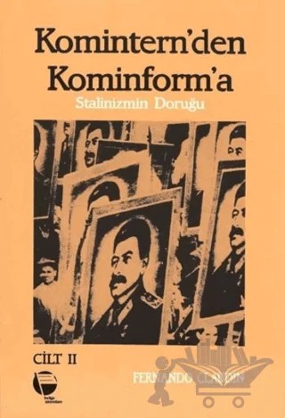 Komintern'den Kominforma - Cilt 2 – Fernando Claudin – Belge Yayınları kitap kapağı