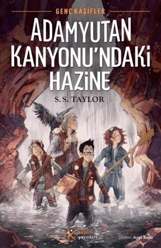 Genç Kaşifler 1 - Adamyutan Kanyonu'ndaki Hazine – S. S. Taylor – Kelime Yayınları kitap kapağı