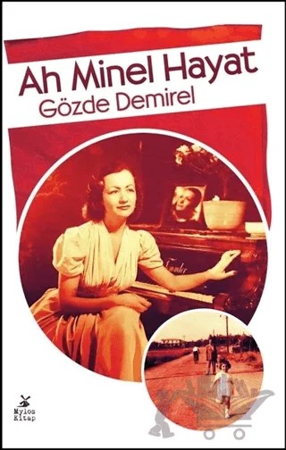 Ah Minel Hayat – Gözde Demirel – Mylos Kitap kitap kapağı