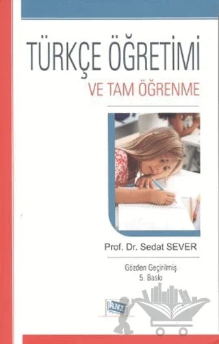 Türkçe Öğretimi ve Tam Öğrenme – Sedat Sever – Anı Yayıncılık kitap kapağı