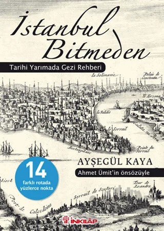 İstanbul Bitmeden – Ayşegül Kaya – İnkılap Kitabevi kitap kapağı