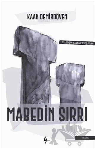 Mabedin Sırrı – Kaan Demirdöven – A7 Kitap kitap kapağı