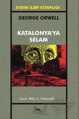 Katalonya'ya Selam – George Orwell – Sarmal Kitabevi kitap kapağı
