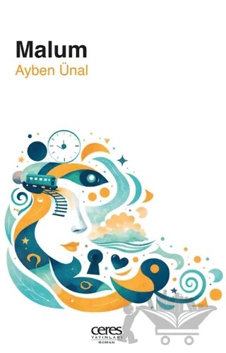 Malum – Ayben Ünal – Ceres Yayınları kitap kapağı