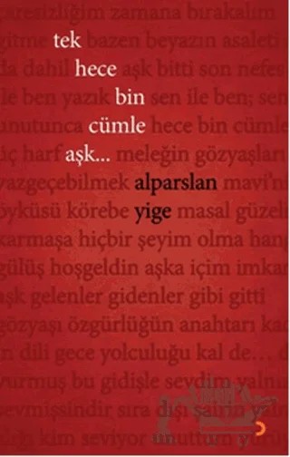 Tek Hece Bin Cümle Aşk... – Alparslan Yiğe – Cinius Yayınları kitap kapağı