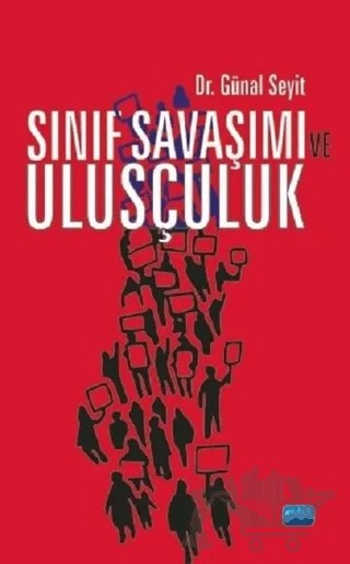 Sınıf Savaşımı ve Ulusçuluk – Günal Seyit – Nobel Akademik Yayıncılık kitap kapağı