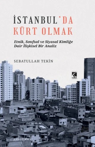 İstanbul’da Kürt Olmak – Sebatullah Tekin – Çıra Yayınları kitap kapağı
