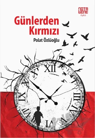 Günlerden Kırmızı – Polat Özlüoğlu – Nota Bene Yayınları kitap kapağı