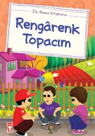 Rengarenk Topacım – Mustafa Orakçı – Timaş Çocuk kitap kapağı