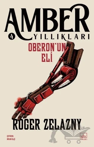Oberon'un Eli - Amber Yıllıkları 4 – Roger Zelazny – İthaki Yayınları kitap kapağı