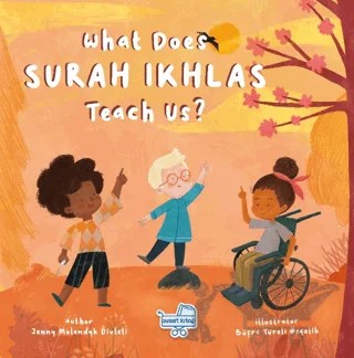 What Does Surah Ikhlas Teach Us? (İngilizce İhlas Suresi Bize Ne Anlatıyor?) – Jenny Molendyk Divleli – Puset Kitap kitap kapağı
