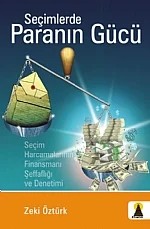 Seçimlerde Paranın Gücü – Zeki Öztürk – Ebabil Yayınları kitap kapağı