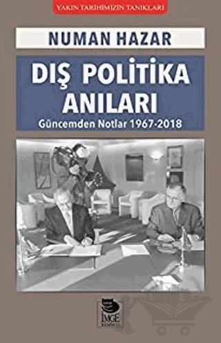 Dış Politika Anıları – Numan Hazar – İmge Kitabevi Yayınları kitap kapağı