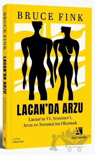 Lacan’da Arzu – Bruce Fink – Axis Yayınları kitap kapağı