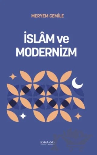 İslâm ve Modernizm – Meryem Cemile – İnkılab Yayınları kitap kapağı