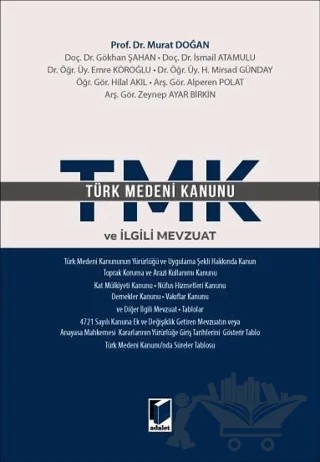 Türk Medeni Kanunu ve İlgili Mevzuat – Kolektif – Adalet Yayınevi kitap kapağı