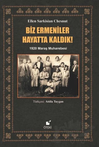 Biz Ermeniler Hayatta Kaldık – Ellen Sarkisian Chesnut – Öteki Yayınevi kitap kapağı