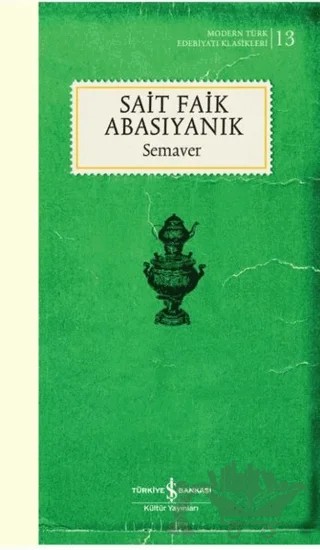 Semaver (Ciltli) – Sait Faik Abasıyanık – İş Bankası Kültür Yayınları kitap kapağı