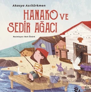 Hanako ve Sedir Ağacı – Akasya Asıltürkmen – Masalperest kitap kapağı