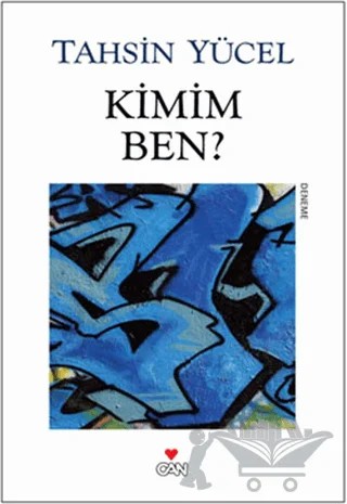 Kimim Ben? – Tahsin Yücel – Can Yayınları kitap kapağı