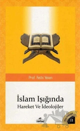 İslam Işığında Hareketler ve İdeolojiler – Fethi Yeken – Ravza Yayınları kitap kapağı