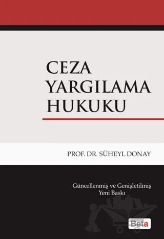 Ceza Yargılama Hukuku – Süheyl Donay – Beta Yayınevi kitap kapağı
