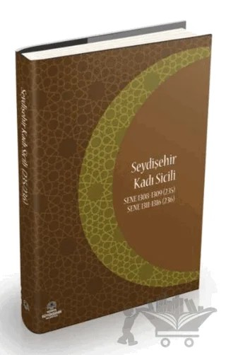 Seydişehir Kadı Sicili 4. Cilt (235/236) – Mehmet Emin Şen – Konya Büyükşehir Belediyesi Kültür A.Ş. Yayınları kitap kapağı