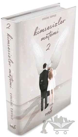 Kimsesizler Matemi 2 – Emine Tavuz – İndigo Kitap kitap kapağı