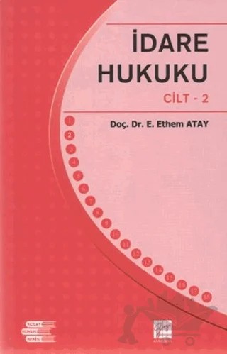 İdare Hukuku Cilt: 2 – E. Ethem Atay – Gazi Kitabevi kitap kapağı