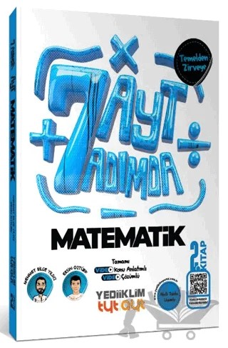 AYT Yedi Adımda Temelden Zirveye Matematik Tamamı Video Konu Anlatımlı ve Tamamı Video Çözümlü Soru Bankası 2. Kitap – Mehmet Bilge Yıldız, Ersin Öztürk – Yediiklim Yayınları kitap kapağı