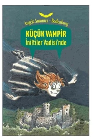 Küçük Vampir İniltiler Vadisi’nde – Angela Sommer-Bodenburg – Hep Kitap kitap kapağı