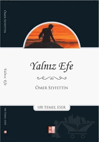 Yalnız Efe – Ömer Seyfettin – Babıali Kültür Yayıncılığı kitap kapağı