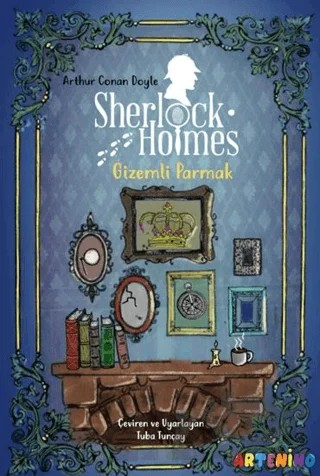 Sherlock Holmes: Gizemli Parmak – Arthur Conan Doyle – Artenino Yayıncılık kitap kapağı