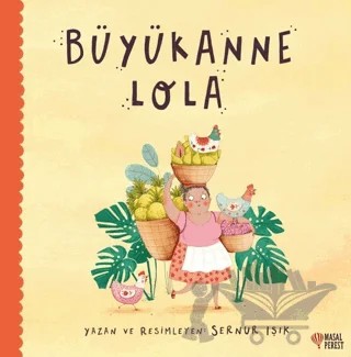 Büyükanne Lola – Sernur Işık – Masalperest kitap kapağı